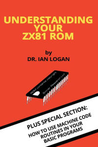 Understanding Your ZX81 ROM - 2871158741