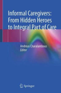 Informal Caregivers: From Hidden Heroes to Integral Part of Care - 2876223181
