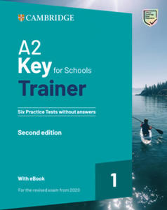 A2 KEY FOR SCHOOLS TRAINER 1 REV.EXAM FROM 2020 WH - 2871792648