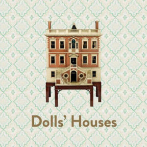 Dolls' Houses - 2878777462