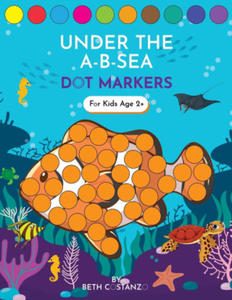 Dot Markers Activity Book! Under the A-B-Sea Learning Alphabet Letters ages 3-5 - 2877641272