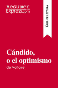 Cndido, o el optimismo de Voltaire (Gua de lectura) - 2872535014