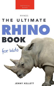 Rhinoceros The Ultimate Rhino Book - 2871158686