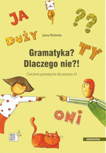 Gramatyka? Dlaczego nie?! wiczenia gramatyczne dla poziomu A1 - 2875793300