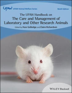 The Ufaw Handbook on the Care and Management of Laboratory and Other Research Animals - 2878796525