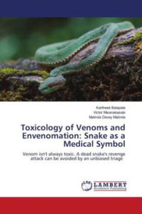 Toxicology of Venoms and Envenomation: Snake as a Medical Symbol - 2877641256