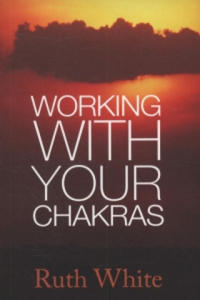 Working With Your Chakras - 2866525345