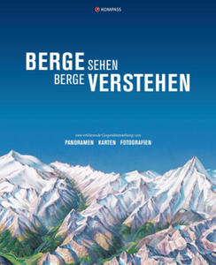 KOMPASS Bildband Berge sehen - Berge verstehen - 2876844715