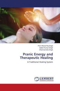 Pranic Energy and Therapeutic Healing - 2877632574