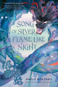 Song of Silver, Flame Like Night - 2873160953