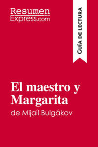 El maestro y Margarita de Mijal Bulgkov (Gua de lectura) - 2872558569