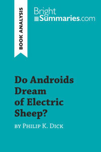 Do Androids Dream of Electric Sheep? by Philip K. Dick (Book Analysis) - 2877633147