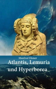 Atlantis, Lemuria und Hyperborea - 2877631722