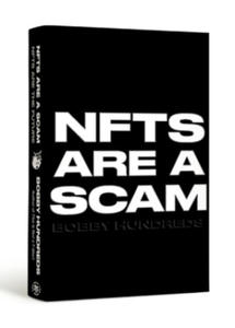 Nfts Are a Scam / Nfts Are the Future - 2874074892