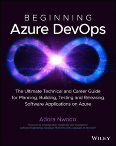 Beginning Azure DevOps: Planning, Building, Testin g and Releasing Software Applications on Azure - 2873999253