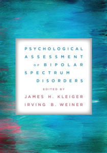 Psychological Assessment of Bipolar Spectrum Disorders - 2875148067