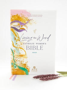 Living the Word Catholic Women's Bible (Rsv2ce, Full Color, Single Column Hardcover Journal/Notetaking, Wide Margins) - 2876123069