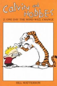 Calvin And Hobbes Volume 2: One Day the Wind Will Change - 2873330532