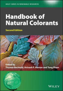 Handbook of Natural Colorants, 2nd Edition - 2878445104