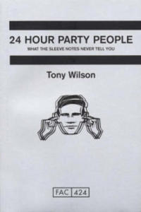 24 Hour Party People - 2877623197