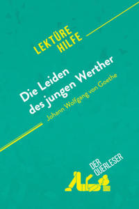 Die Leiden des jungen Werther von Johann Wolfgang von Goethe (Lektrehilfe) - 2877641170