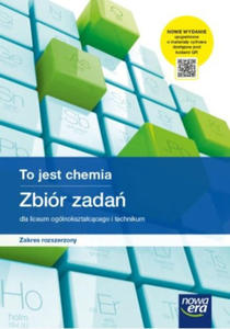 To jest chemia. Liceum i technikum. Zbir zada. Zakres rozszerzony. - 2876028999