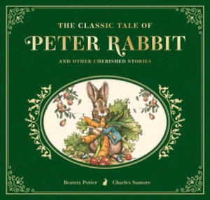 The Classic Tale of Peter Rabbit: The Collectible Leather Edition - 2872892182