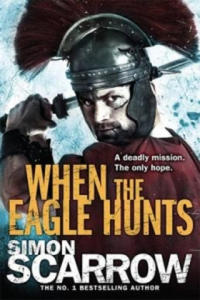 When the Eagle Hunts (Eagles of the Empire 3) - 2878289362