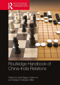 Routledge Handbook of China-India Relations - 2872520525