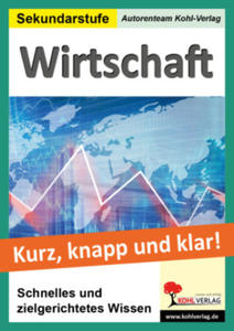 Wirtschaft - Grundwissen kurz, knapp & klar - 2877630796