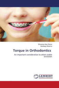 Torque in Orthodontics - 2877631719