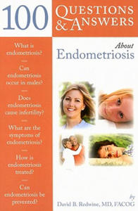 100 Questions & Answers About Endometriosis - 2878630096