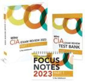 Wiley CIA 2023 Part 1: Exam Review + Test Bank + Focus Notes, Essentials of Internal Auditing Set - 2878296795