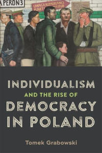 Individualism and the Rise of Democracy in Poland - 2874935545