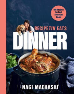 RecipeTin Eats Dinner - 150 Recipes for Fast, Everyday Meals - 2873481146