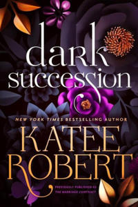 Dark Succession (Previously Published as the Marriage Contract) - 2874934890