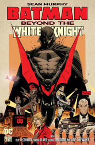 Batman: Beyond the White Knight - 2874444465