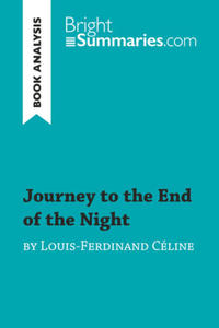 Journey to the End of the Night by Louis-Ferdinand Cline (Book Analysis) - 2877630110