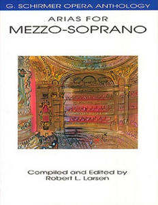 G. Schirmer Opera Anthology - Arias For Mezzo-Soprano - 2876616859