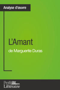 L'Amant de Marguerite Duras (Analyse approfondie) - 2872898041