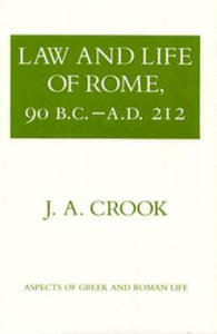 Law and Life of Rome, 90 B.C.-A.D. 212 - 2874789179