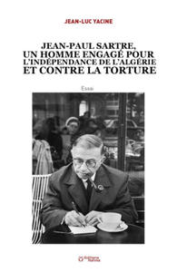 JEAN PAUL SARTRE, UN HOMME ENGAG POUR L - 2871143132