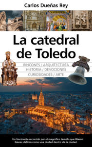 La catedral de Toledo - 2872555106