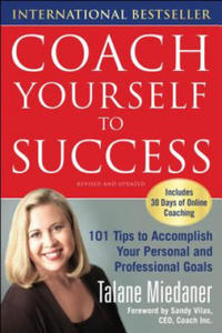 Coach Yourself to Success, Revised and Updated Edition - 2866873530