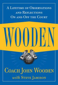 Wooden: A Lifetime of Observations and Reflections On and Off the Court - 2871691874