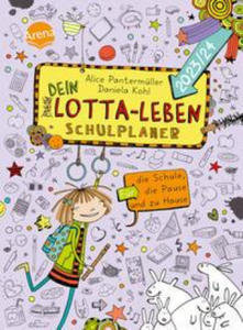 Dein Lotta-Leben. Schulplaner. Fr die Schule, die Pause und zu Hause (2023/24) - 2874189990