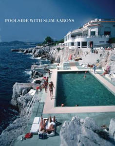 Poolside With Slim Aarons - 2854265909