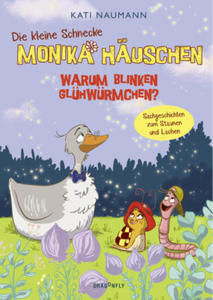 Die kleine Schnecke Monika Huschen - Warum blinken Glhwrmchen? - 2876117060