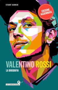 Valentino Rossi. La biografia - 2878169083