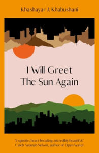 I Will Greet the Sun Again - 2876460238